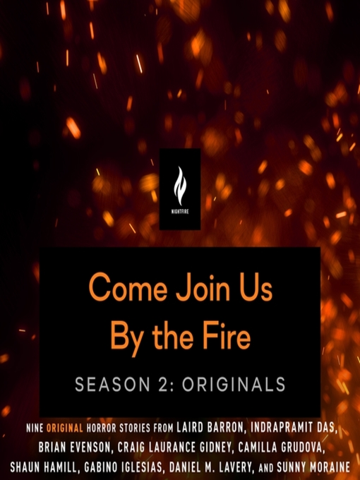 Title details for Come Join Us by the Fire Season 2: Originals by Various Authors - Available